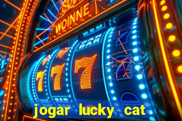 jogar lucky cat modo demo